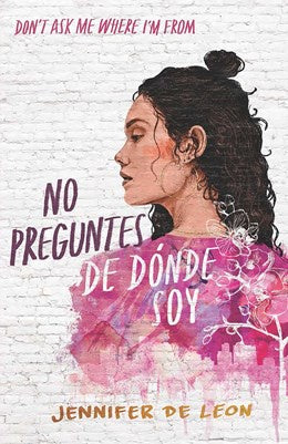 No preguntes de dÃ³nde soy / Don't Ask Me Where I'm From