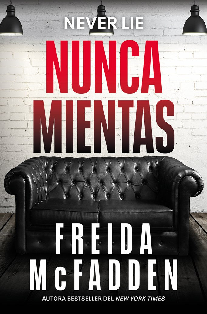 Nunca Mientas / Never Lie