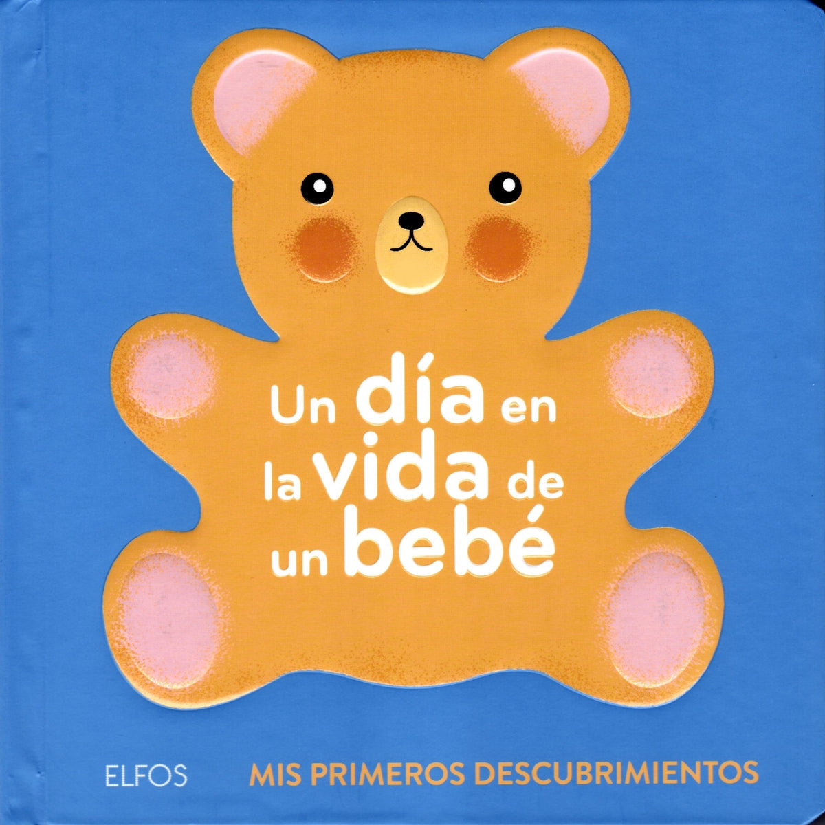 Un Día En La Vida de Un Bebé