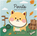 Perrito Juega a ser explorador - Amigos Squishy - Guadal