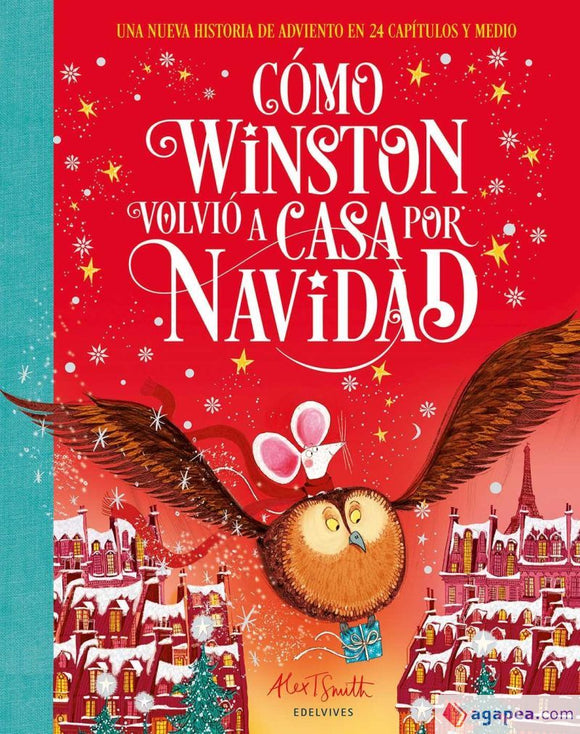 Cómo Winston volvió a casa por Navidad: Una nueva historia de Adviento en 24 capítulos y medio