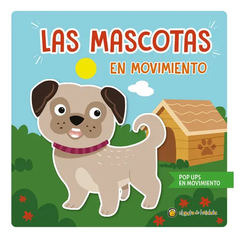 Mascotas, Las - Pop Ups en Movimiento - Guadal
