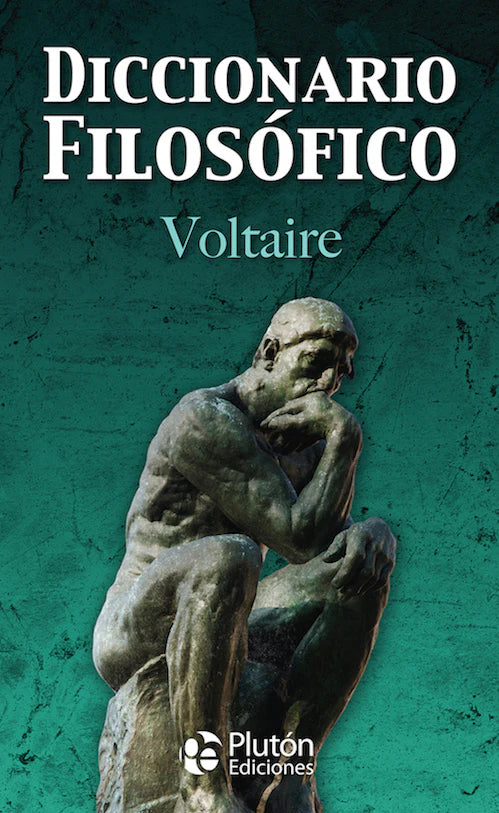 Diccionario Filosofico (Coleccion Oro)