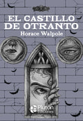 El Castillo de Otranto (Coleccion Platino)