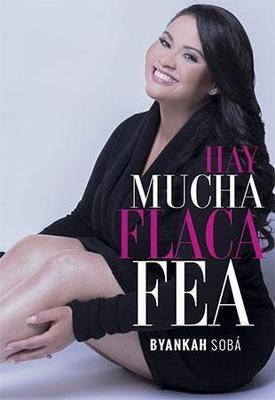 HAY MUCHA FLACA FEA