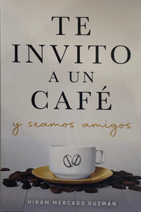 Te Invito a Un Café  y Seamos Amigos