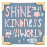 Karma Framed Magnets: Shine Kindness