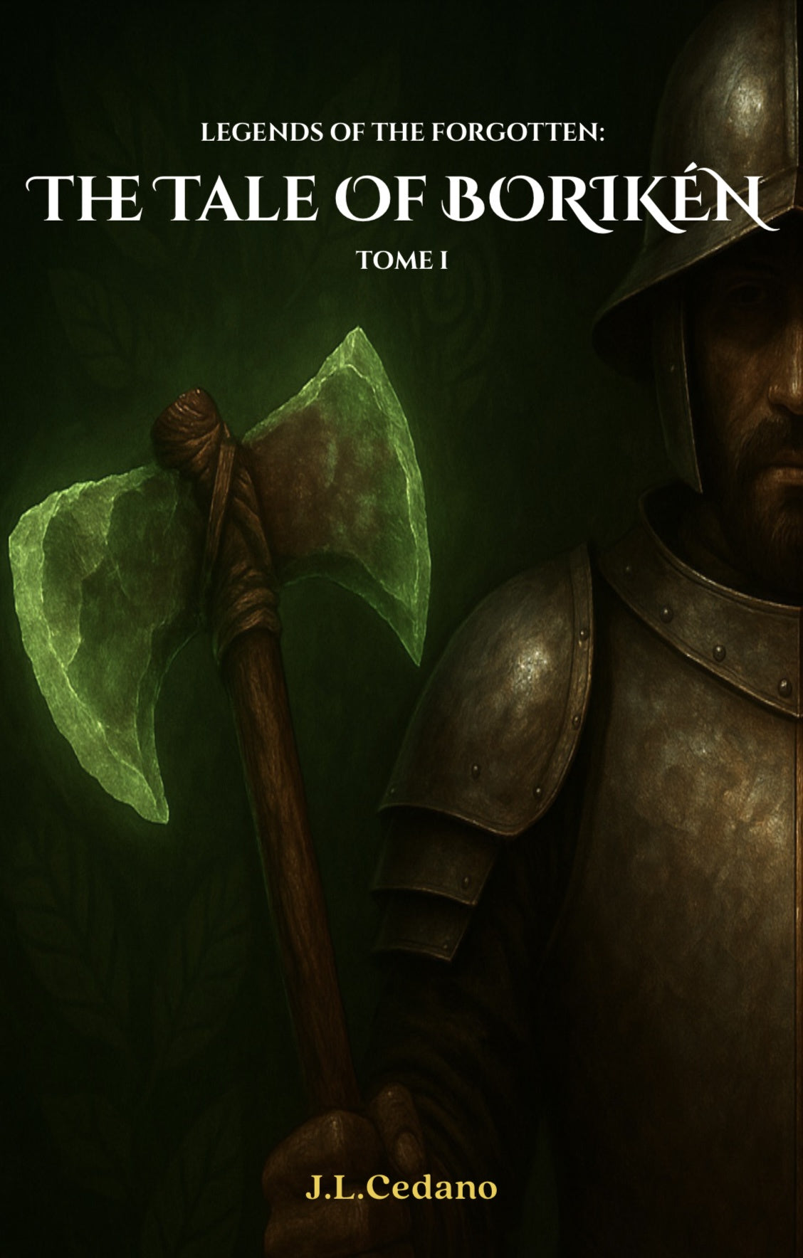 Legends of the Forgotten: The Tale of Boriken - Tome I