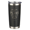 Christian Art Gifts: The Plans Black Stainless Steel Travel Tumbler - Jeremiah 29:11
