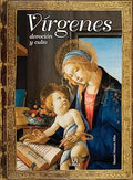 Virgenes: Devoción y Culto