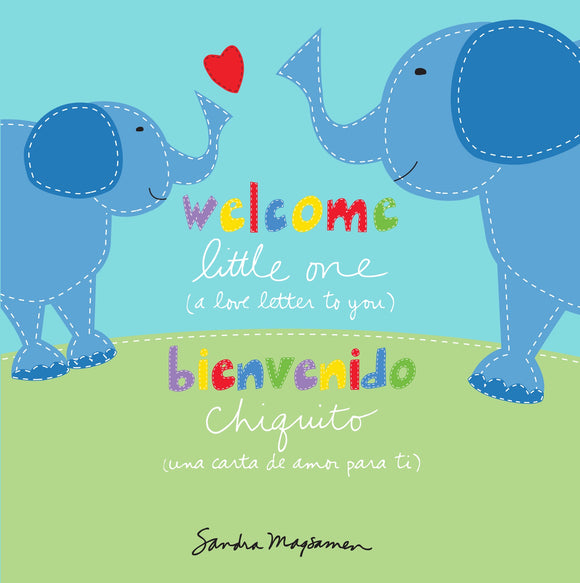 Welcome Little One / Bienvenido Chiquito