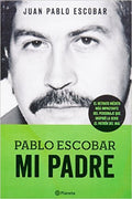 PABLO ESCOBAR: MI PADRE