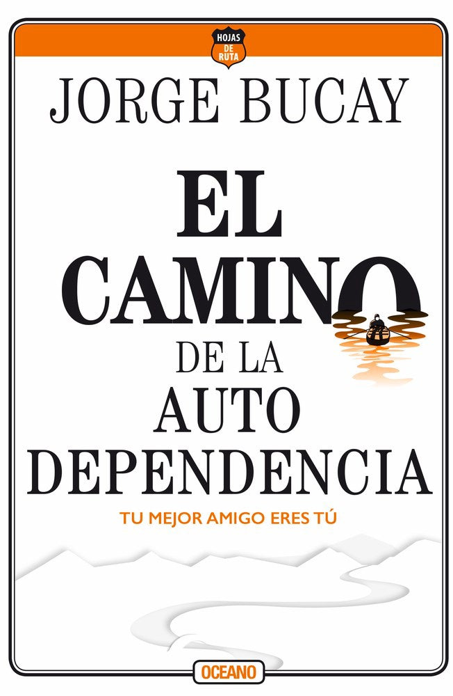 El Camino de la Autodependencia: Tu Mejor Amigo Eres Tú
