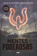 Mentes Poderosas / The Darkest Minds. Book 1
