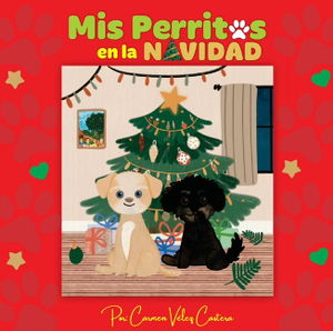 Mis perritos en Navidad (Bilingüe)