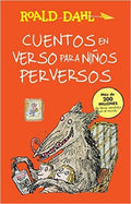 Cuentos En Verso Para Niños Perversos / Revolting Rhymes: Coleccion Dahl