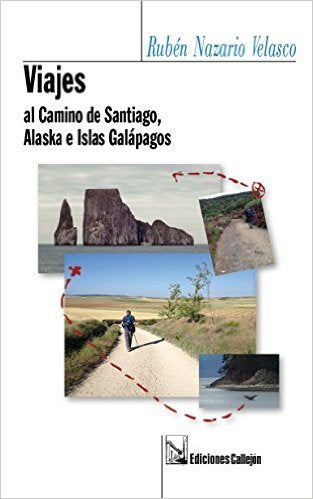 VIAJES AL CAMINO DE SANTIAGO, ALASKA E ISLAS GALAPAGOS