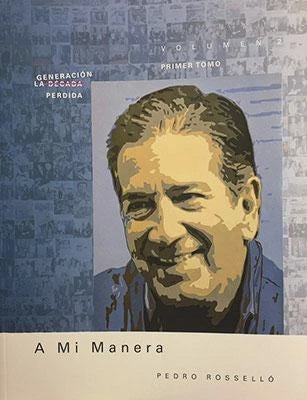 A MI MANERA: LA GENERACION PERDIDA (PB)