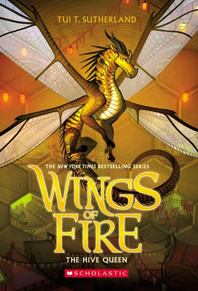 THE HIVE QUEEN (WINGS OF FIRE #12)