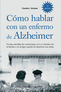Como Hablar Con Un Enfermo de Alzheimer