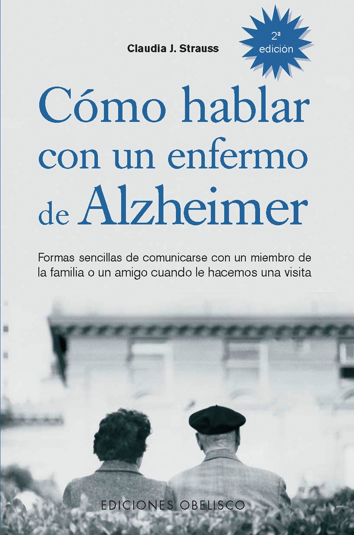 Como Hablar Con Un Enfermo de Alzheimer