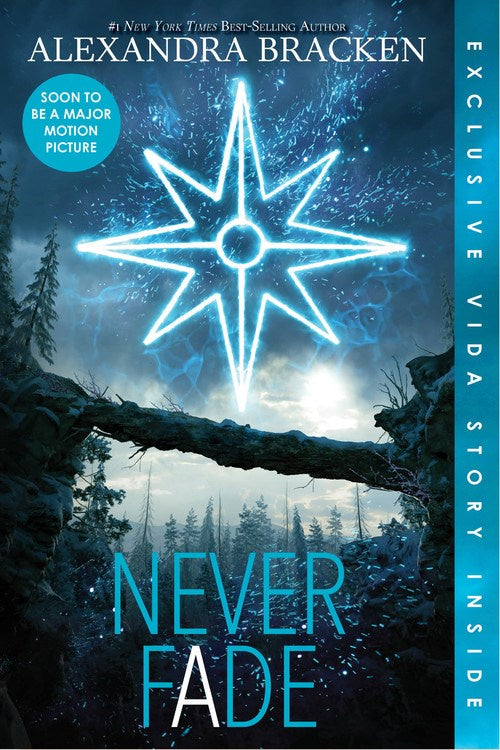 NEVER FADE (NEW EDITION)(The Darkest Minds #2)