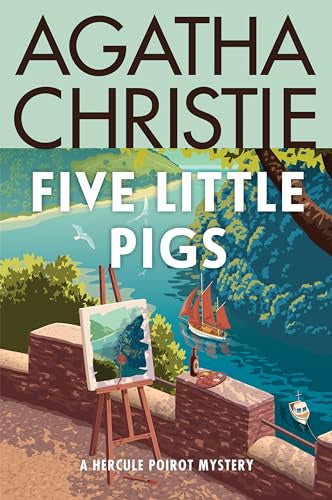 Five Little Pigs: A Hercule Poirot Mystery  (Hercule Poirot #23)