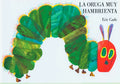 The Very Hungry Caterpillar/La Oruga Muy Hambrienta: Spanish Board Book