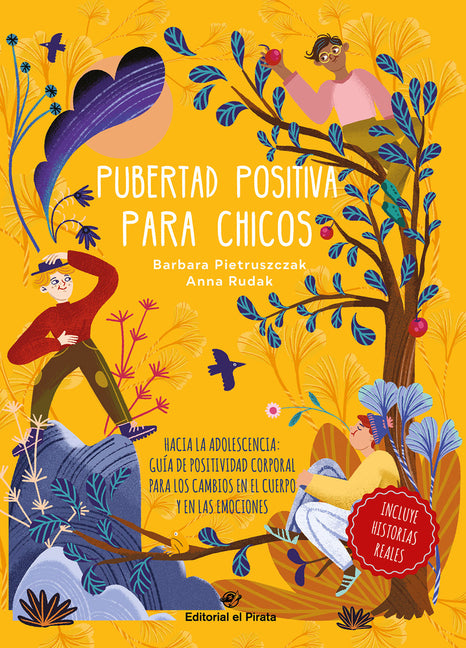 Pubertad Positiva Para Chicos: Hacia La Adolescencia: Guía de Positividad Corporal Para Los Cambios En El Cuerpo Y En Las Emociones Volume 2