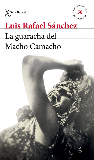 La Guaracha del Macho Camacho. Edición Conmemorativa 50 Aniversario / Macho Camacho's Beat. 50th Anniversary Edition - Ingram