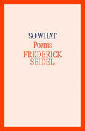 So What: Poems