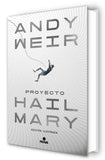 Proyecto Hail Mary (Edición Ilustrada) / Project Hail Mary (Illustrated Edition)