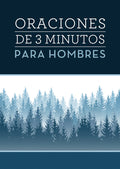 Oraciones de 3 Minutos Para Hombres