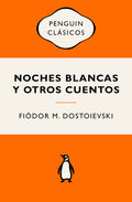 Noches Blancas Y Otros Cuentos / White Nights and Other Stories