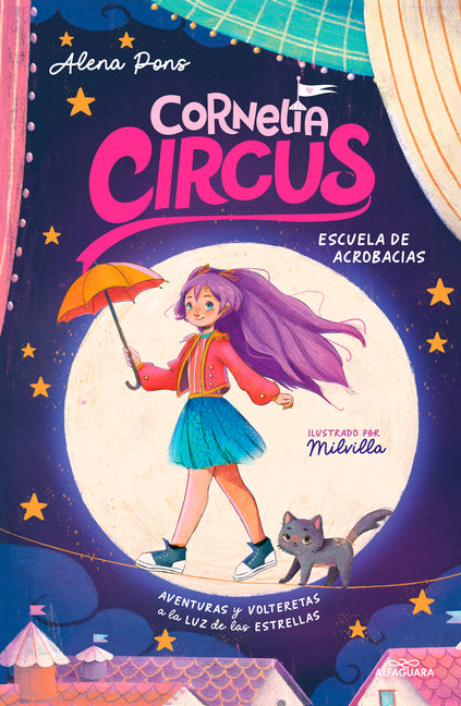 Escuela de Acrobacias: Aventuras Y Volteretas a la Luz de Las Estrellas / Acrobatics School