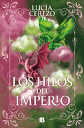 Los Hilos del Imperio / The Threads of the Empire