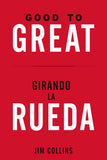 Good to Great + Girando La Rueda (Estuche). (Good to Great and Turning the Flywheel Slip Case, Spanish Edition)