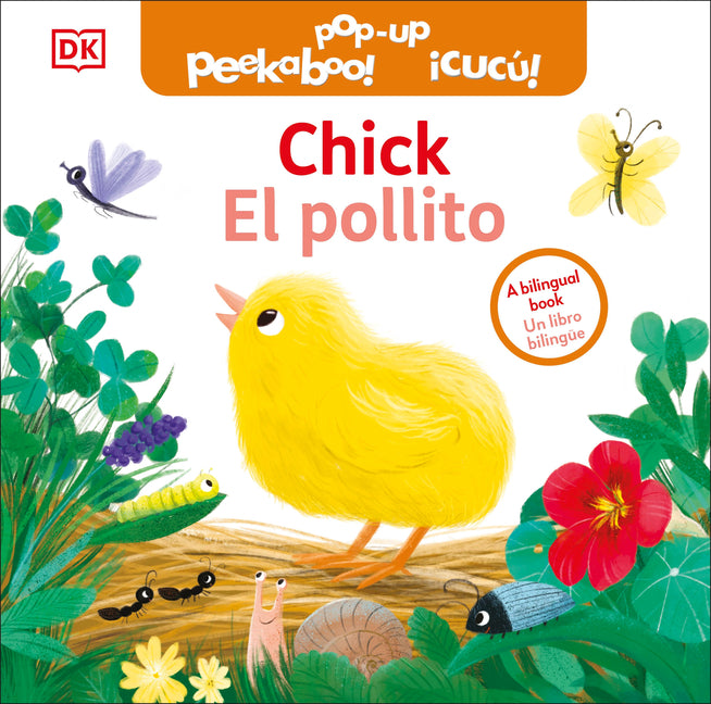 Bilingual Pop-Up Peekaboo! Chick / El Pollito