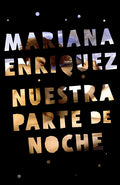 Nuestra Parte de Noche / Our Share of Night: A Novel