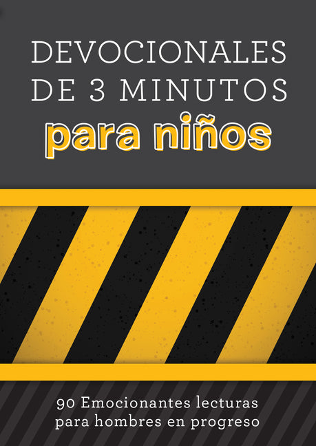Devocionales de 3 Minutos Para Niños: 90 Lecturas Emocionantes Para Hombres En Construcción (Translated, 3-Minute Devotions for Boys)