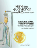 (Duo Pack) Nara y las guardianas de la luz: Hablando del cáncer en familia