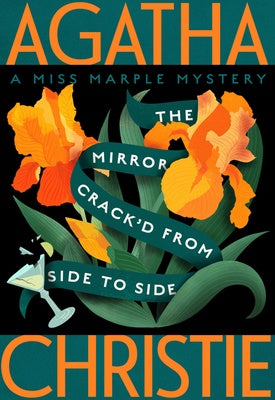 The Mirror Crack'd from Side to Side: A Miss Marple Mystery (Miss Marple #8)