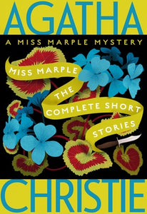 Miss Marple: The Complete Short Stories (Miss Marple 12.5)