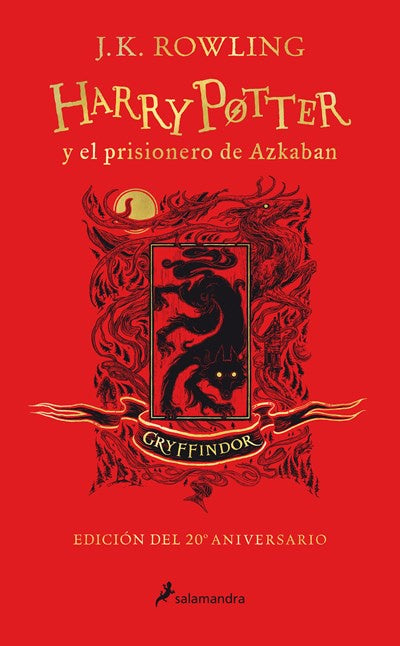 Harry Potter y el prisionero de Azkaban. Edición Gryffindor