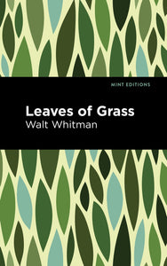 Leaves of Grass (Mint Editions)