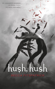 HUSH HUSH (SPANISH EDITION)