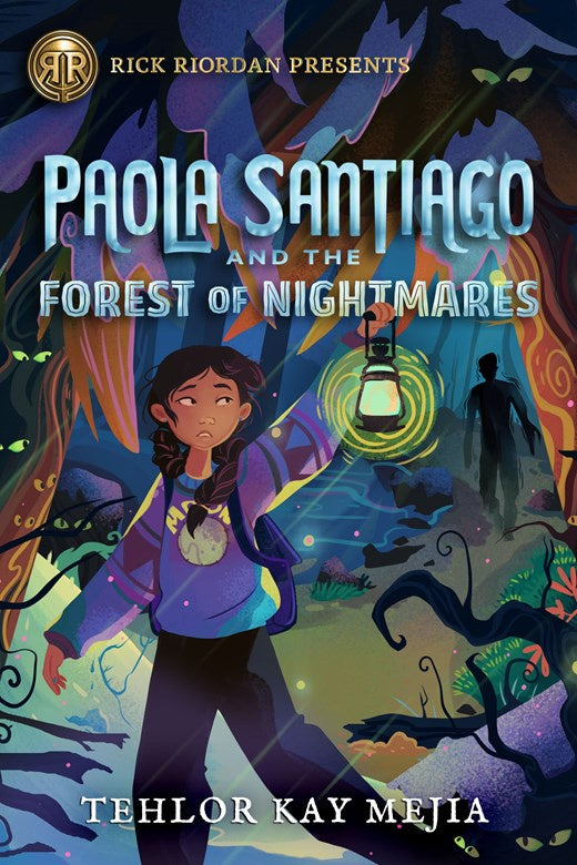 Paola Santiago and the Forest of Nightmares PB