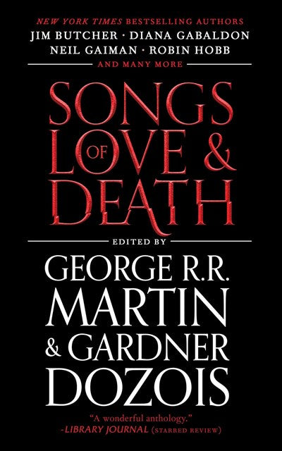 Songs of Love and Death : All-Original Tales of Star-Crossed Love