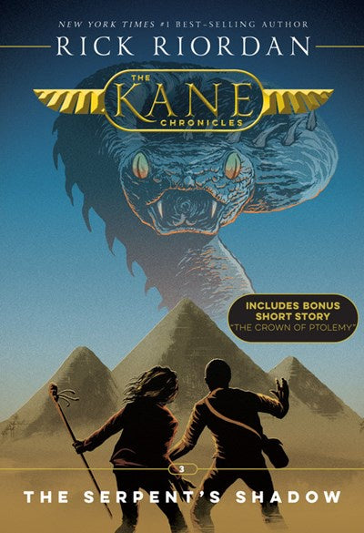 THE KANE CHRONICLES SERPENT'S SHADOW (BOOK 3)
