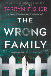 The Wrong Family : A Thriller
